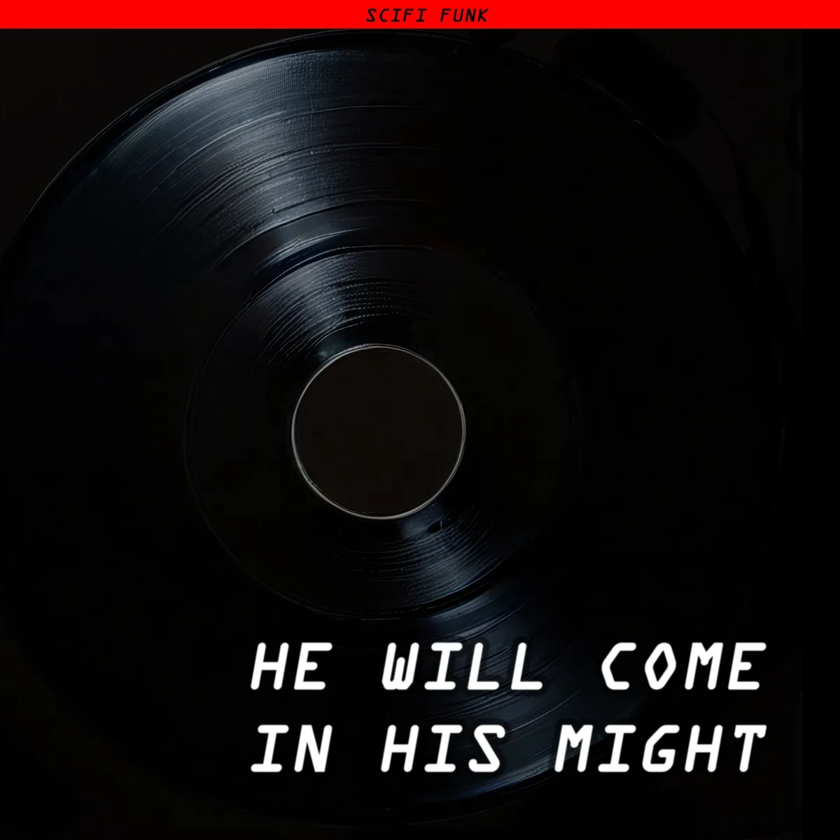 He Will Come in His Might cover