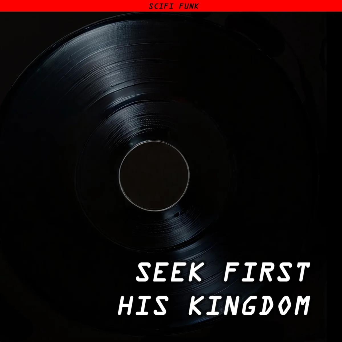 Seek First His Kingdom cover